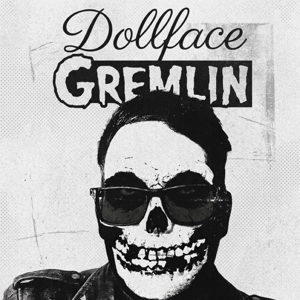 Dollface Gremlin NMP