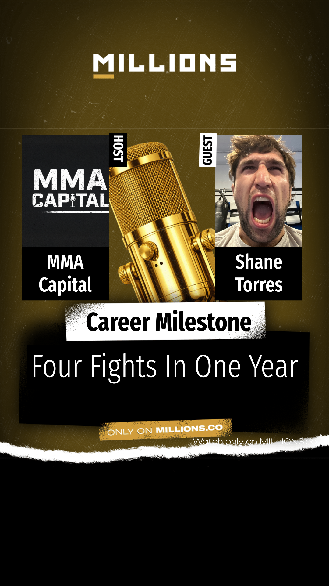 Four Fights In One Year on MILLIONS Four Fights In One Year