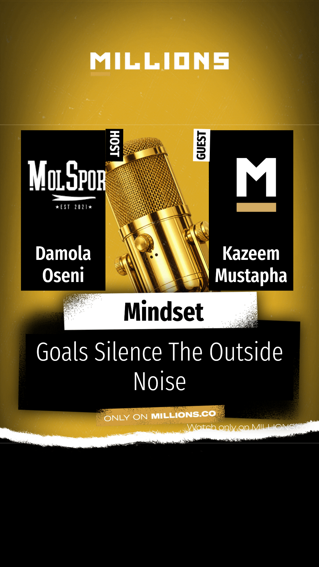 Goals Silence The Outside Noise on MILLIONS Goals Silence The Outside Noise