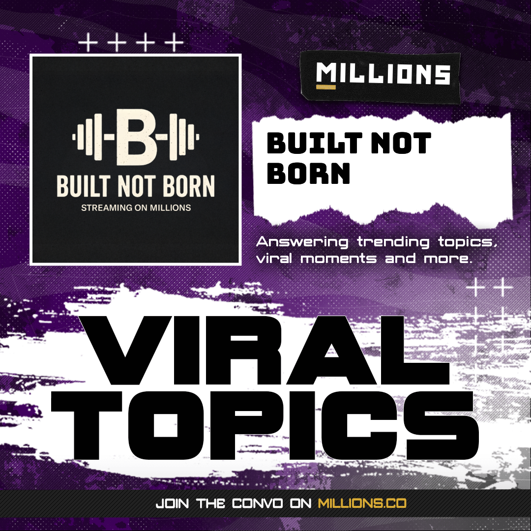 Built Not Born talks about Viral Moments and more
