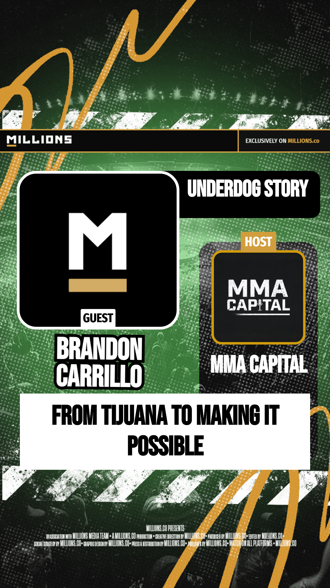 From Tijuana To Making It Possible on MILLIONS From Tijuana To Making It Possible