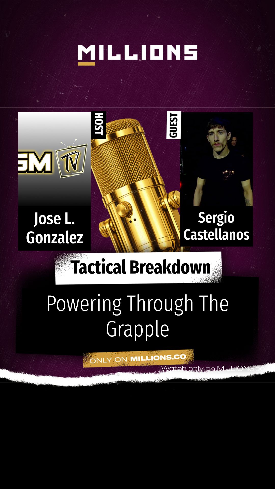 Powering Through The Grapple on MILLIONS Powering Through The Grapple