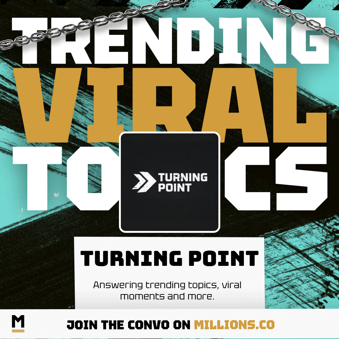 Turning Point talks about Viral Moments and more on MILLIONS Turning Point talks about Viral Moments and more