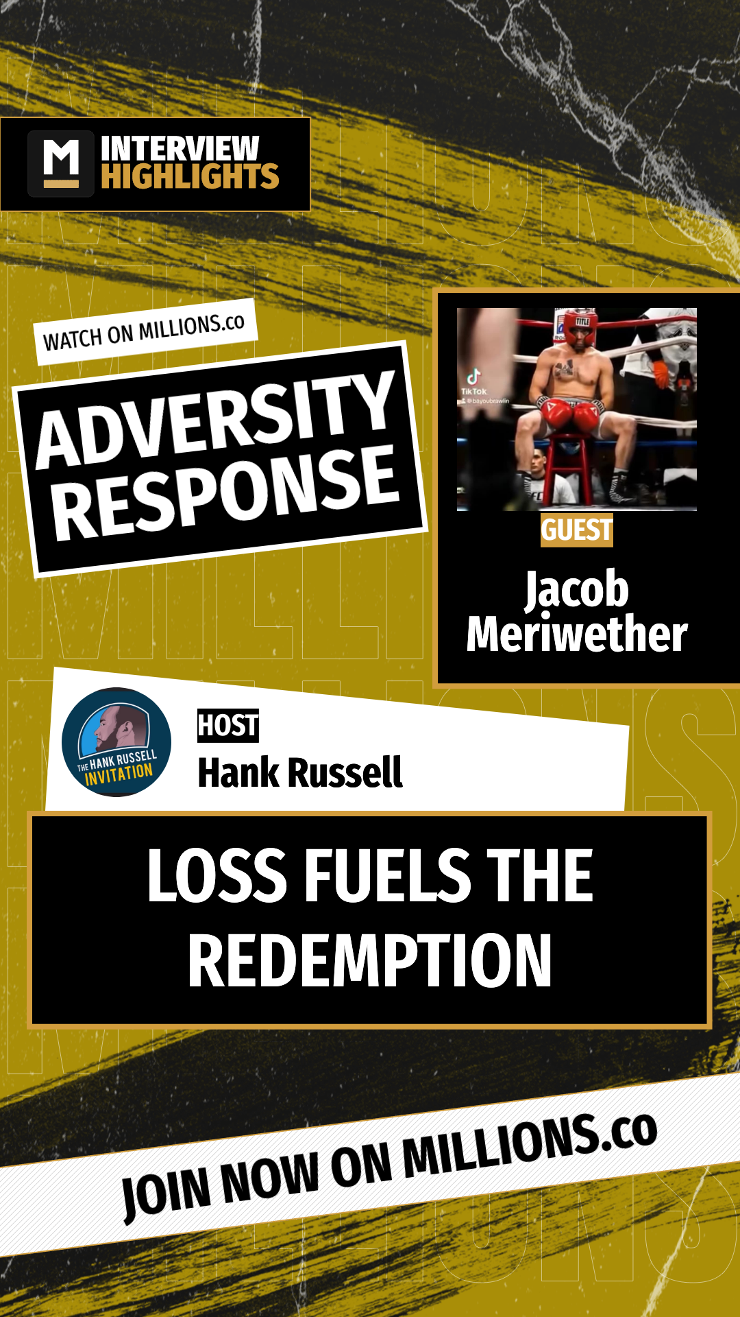 Loss Fuels The Redemption on MILLIONS Loss Fuels The Redemption