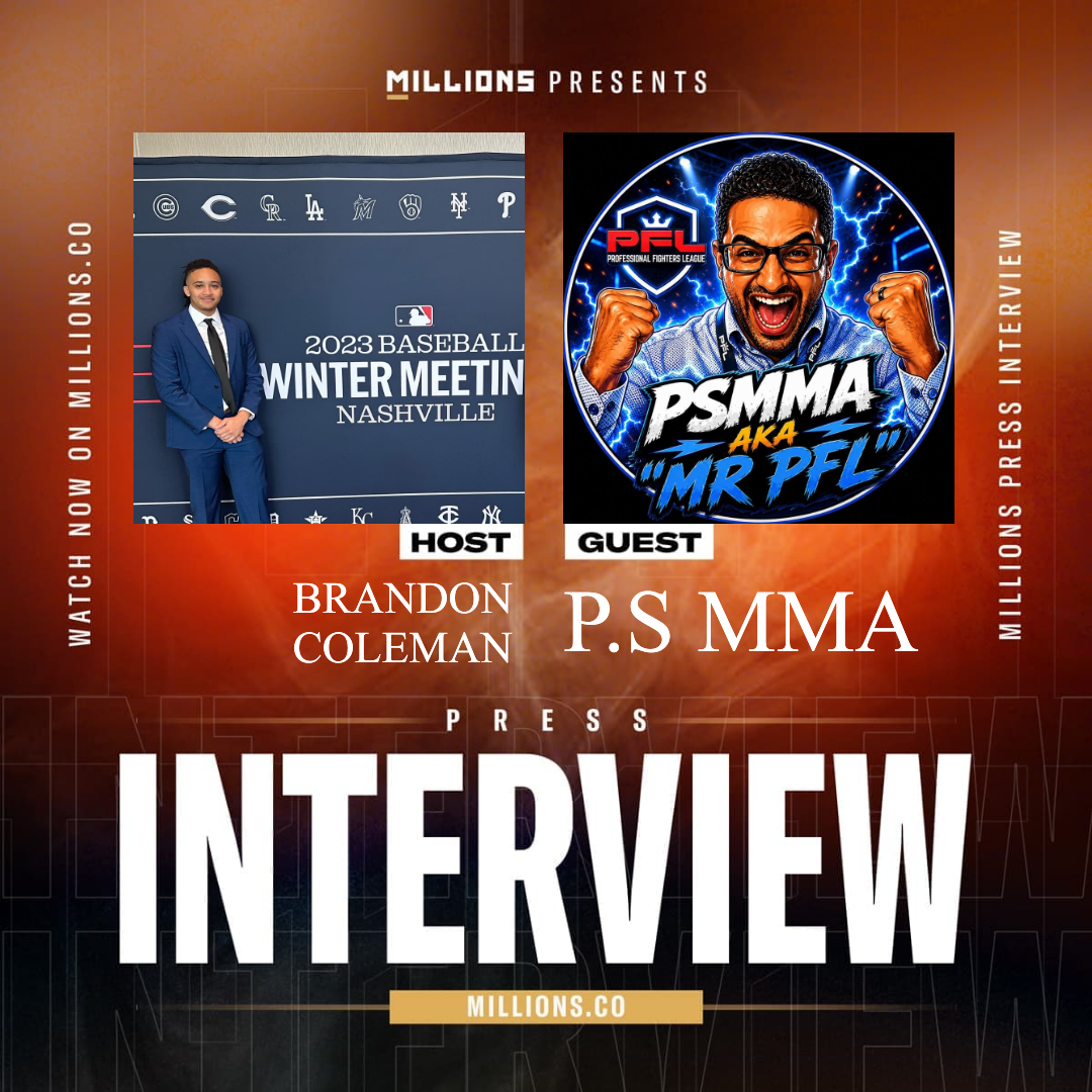 Interview with P.S MMA on MILLIONS Interview with P.S MMA