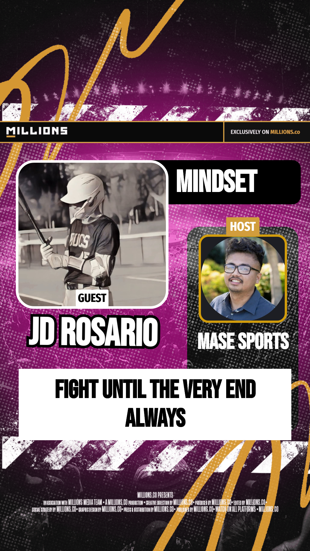 Fight Until The Very End Always on MILLIONS Fight Until The Very End Always
