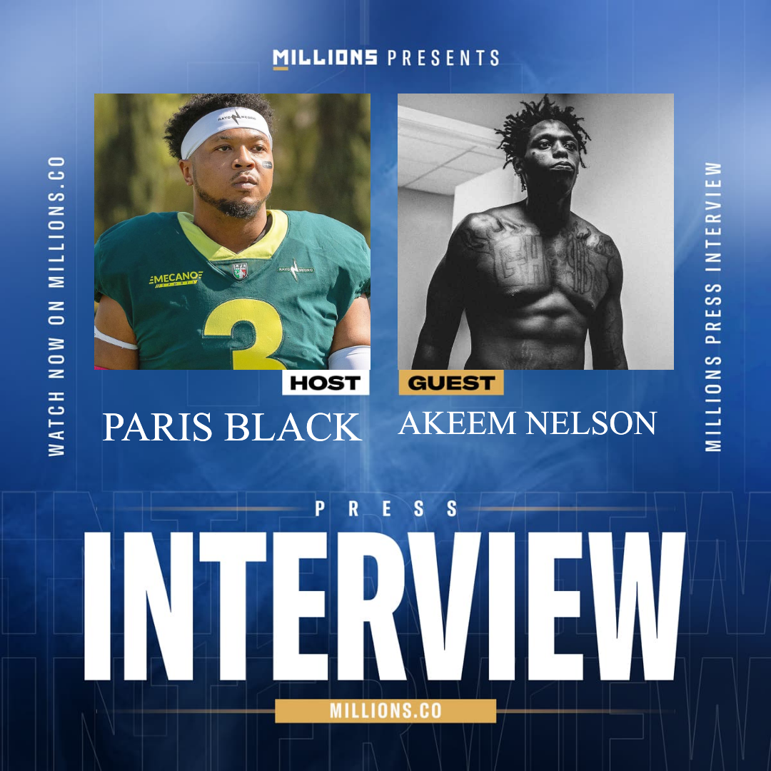 Interview with Akeem Nelson on MILLIONS Interview with Akeem Nelson