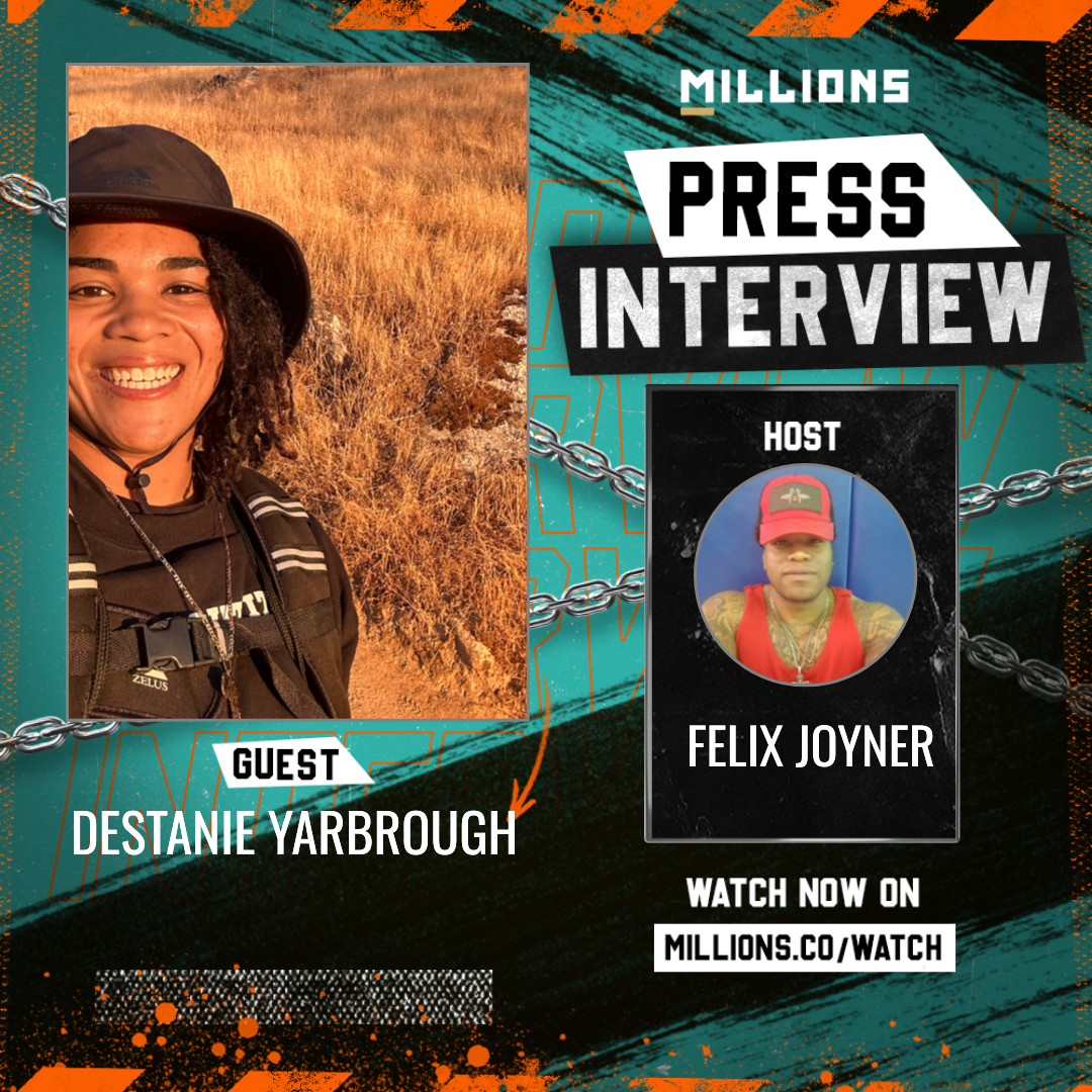 Interview with Destanie Yarbrough on MILLIONS Interview with Destanie Yarbrough
