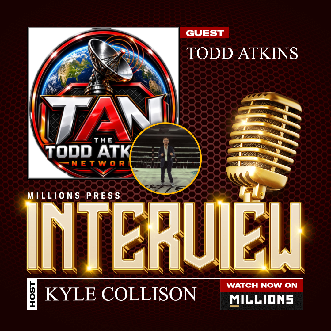 Interview with Todd Atkins on MILLIONS Interview with Todd Atkins