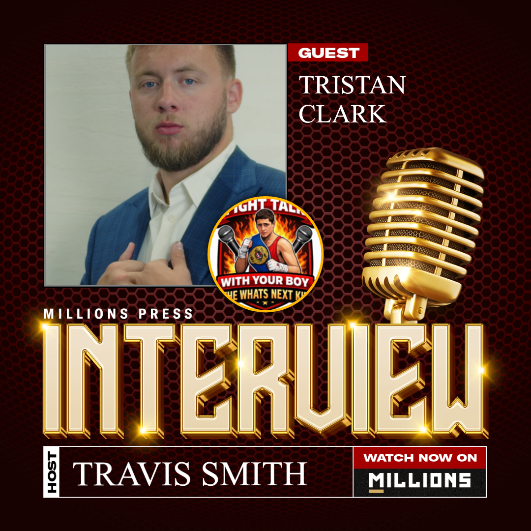 Interview with Tristan Clark on MILLIONS Interview with Tristan Clark