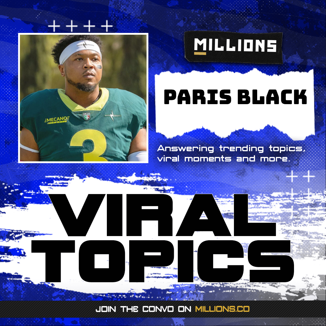 Paris Black Shares His NFL Hot Take for the Week on MILLIONS Paris Black Shares His NFL Hot Take for the Week