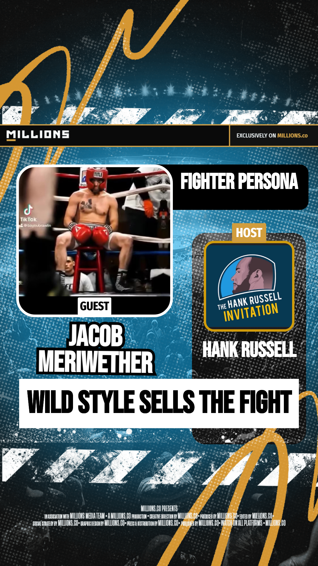 Wild Style Sells The Fight on MILLIONS Wild Style Sells The Fight