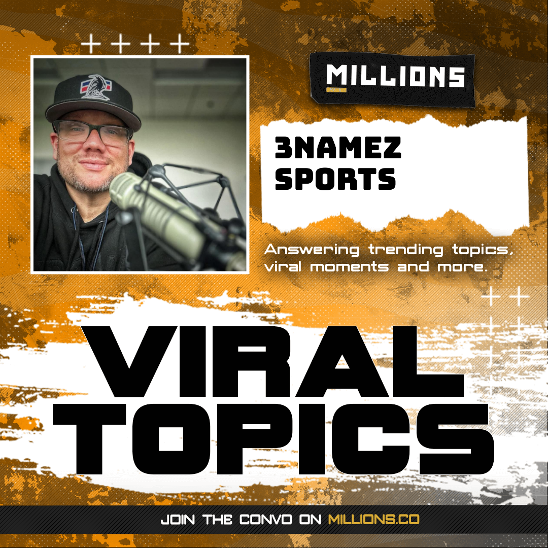 3namez Sports talks about Viral Moments and more on MILLIONS 3namez Sports talks about Viral Moments and more
