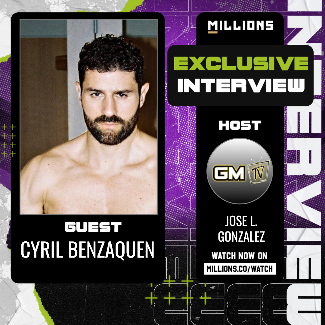 Interview with Cyril Benzaquen on MILLIONS Interview with Cyril Benzaquen