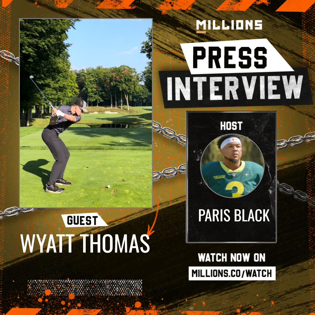 Interview with Wyatt Thomas on MILLIONS Interview with Wyatt Thomas