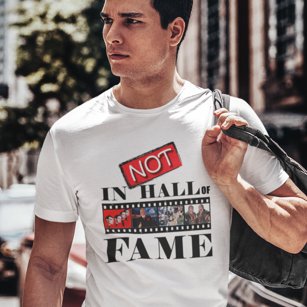 Not in Hall of Fame T-Shirt
