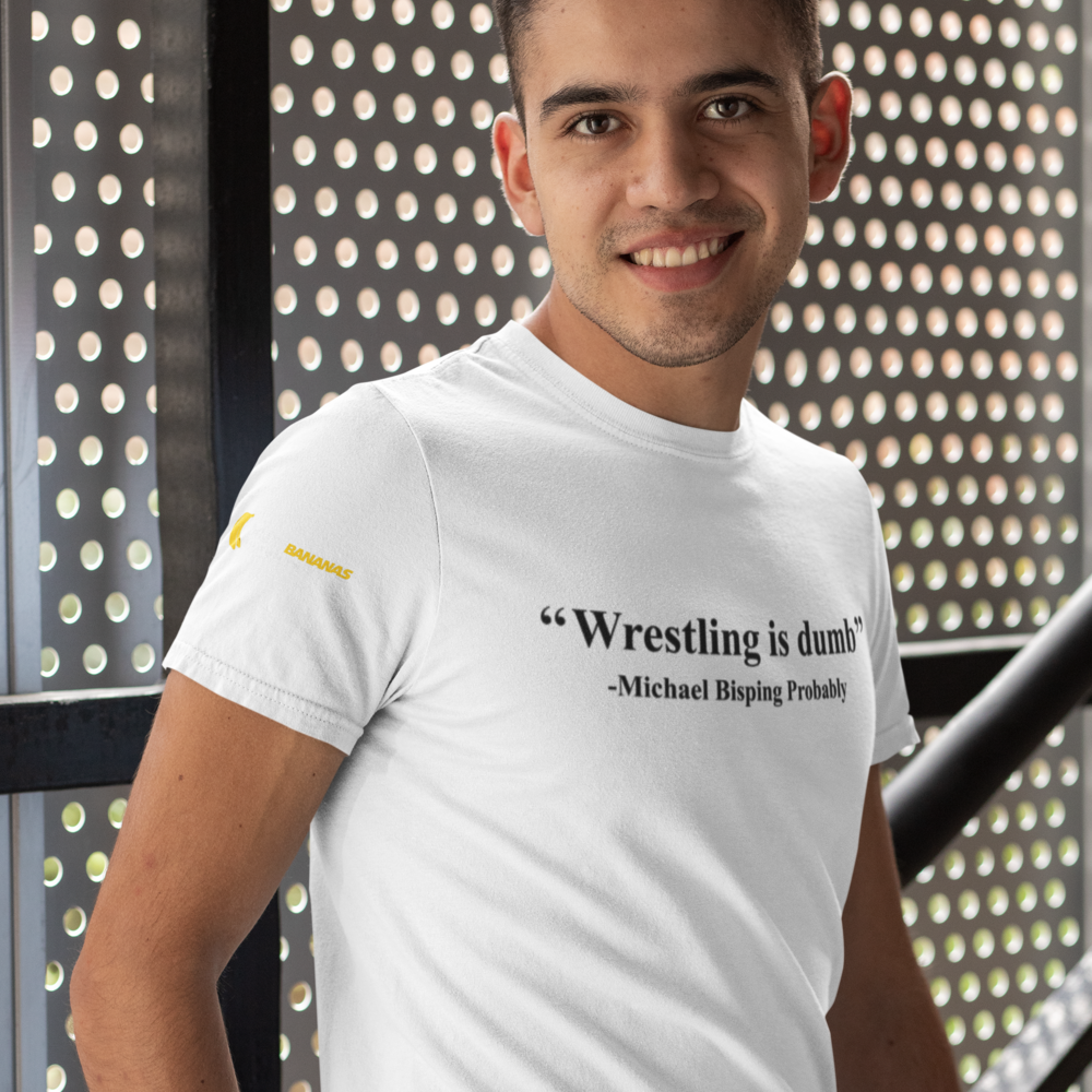 "Wrestling is dunb" Fight Bananas Unisex T-Shirt, Black Logo