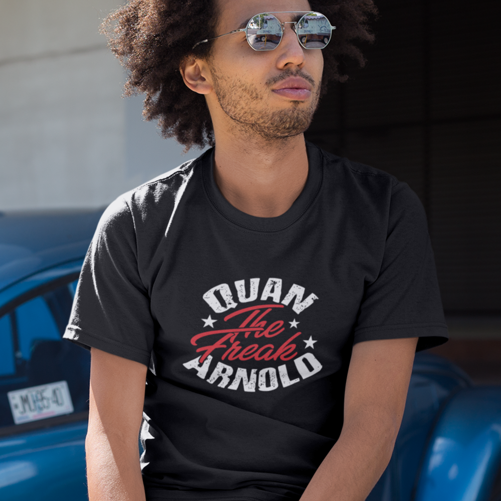 “the freak” Quan Arnold  T-Shirt