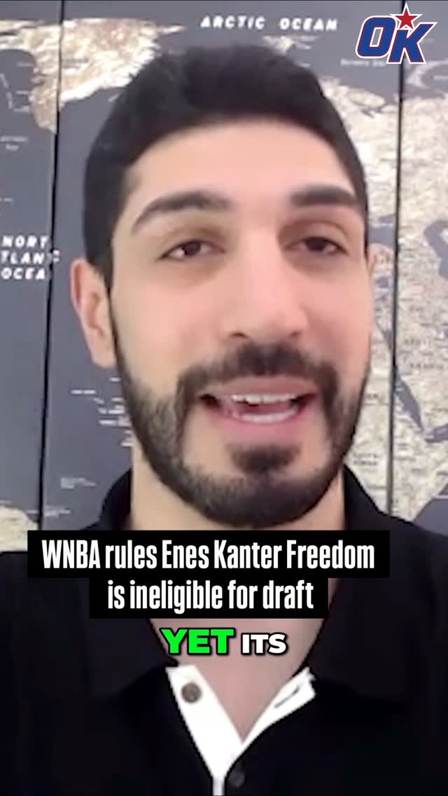 WNBA rules Enes Kanter Freedom inel...