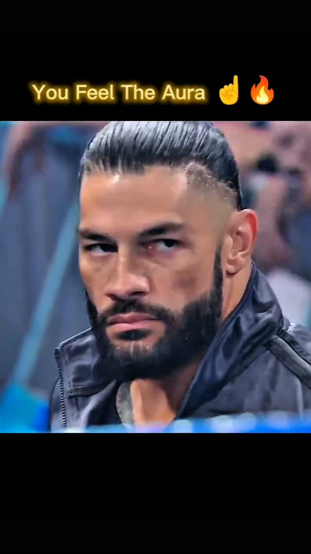 The Aura of Greatness: Roman Reigns...