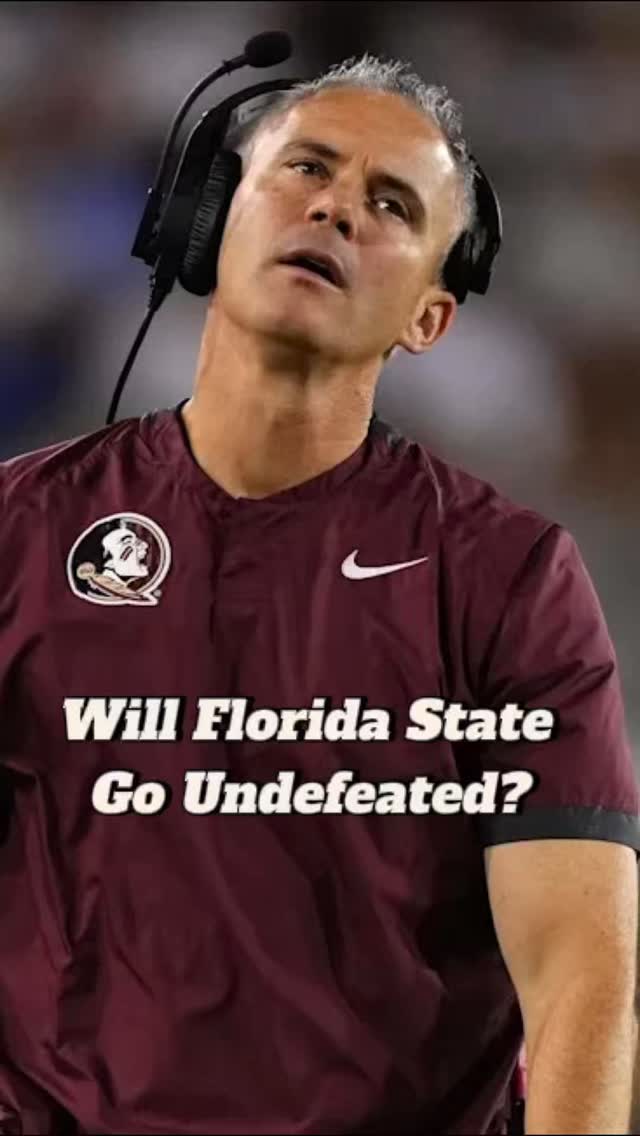 Will Florida State Go Undefeated? C...