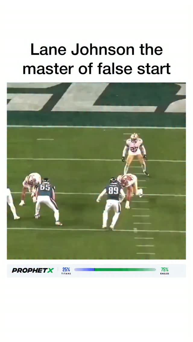 Lane Johnson the master of false st...