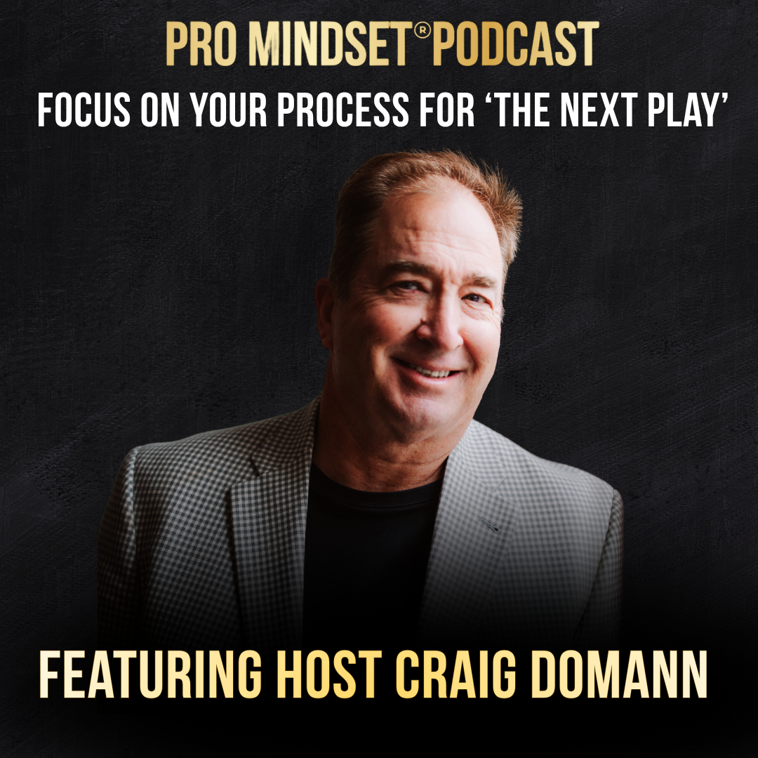 Focus On Your Process For ‘The Next...