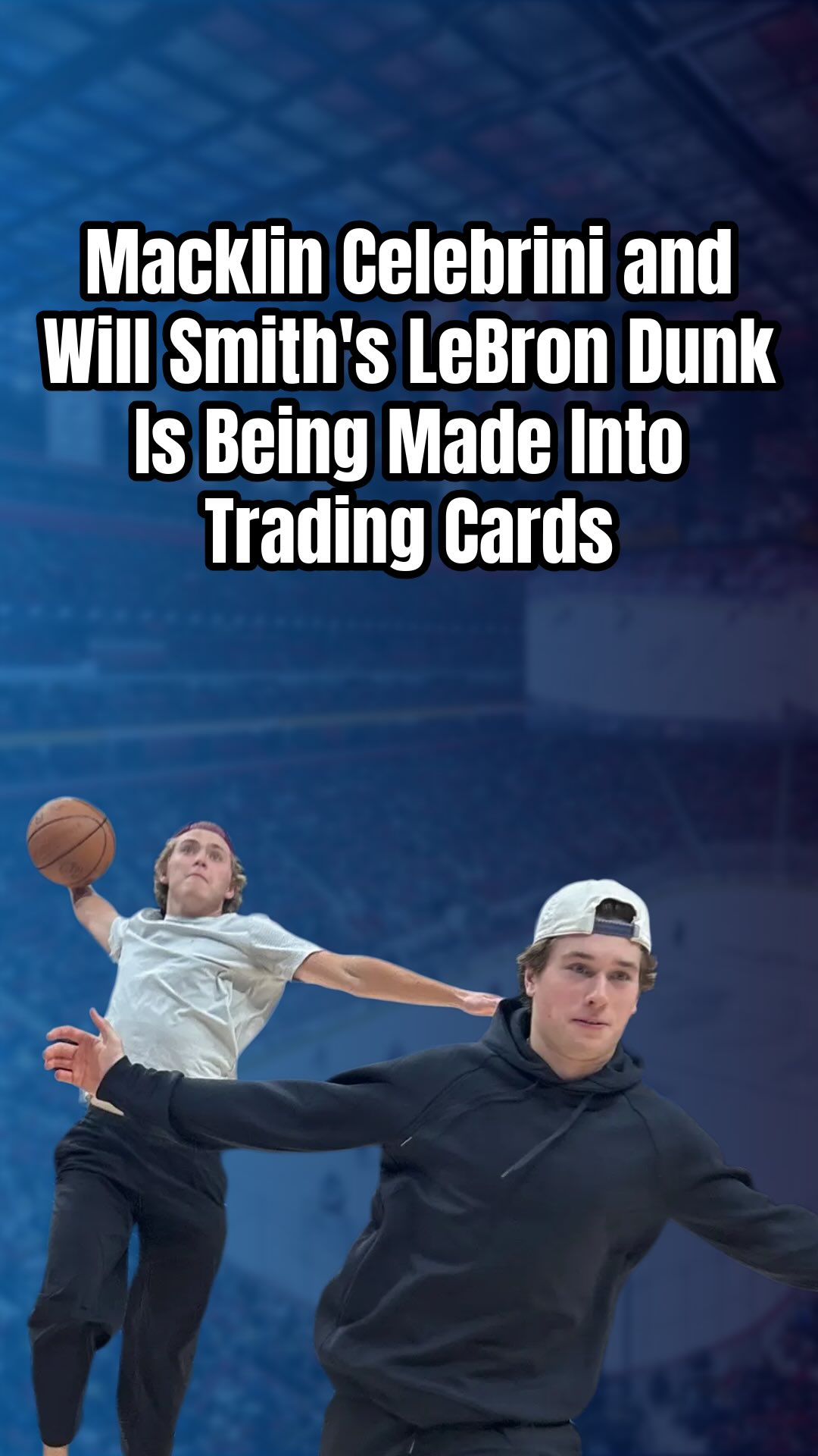 Macklin Celebrini and Will Smith's ...