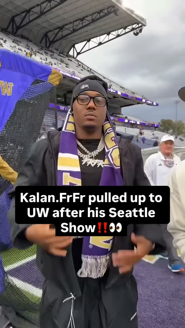 Kalan.FrFr pulled up to UW after hi...