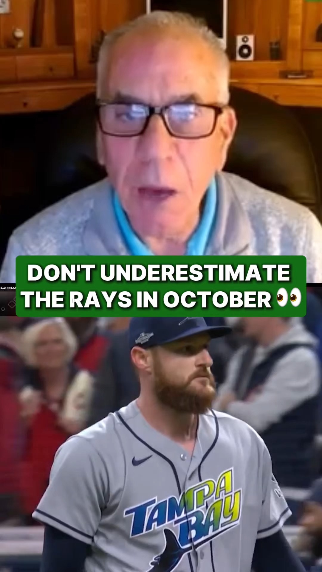 Don't Underestimate the Rays in Oct...