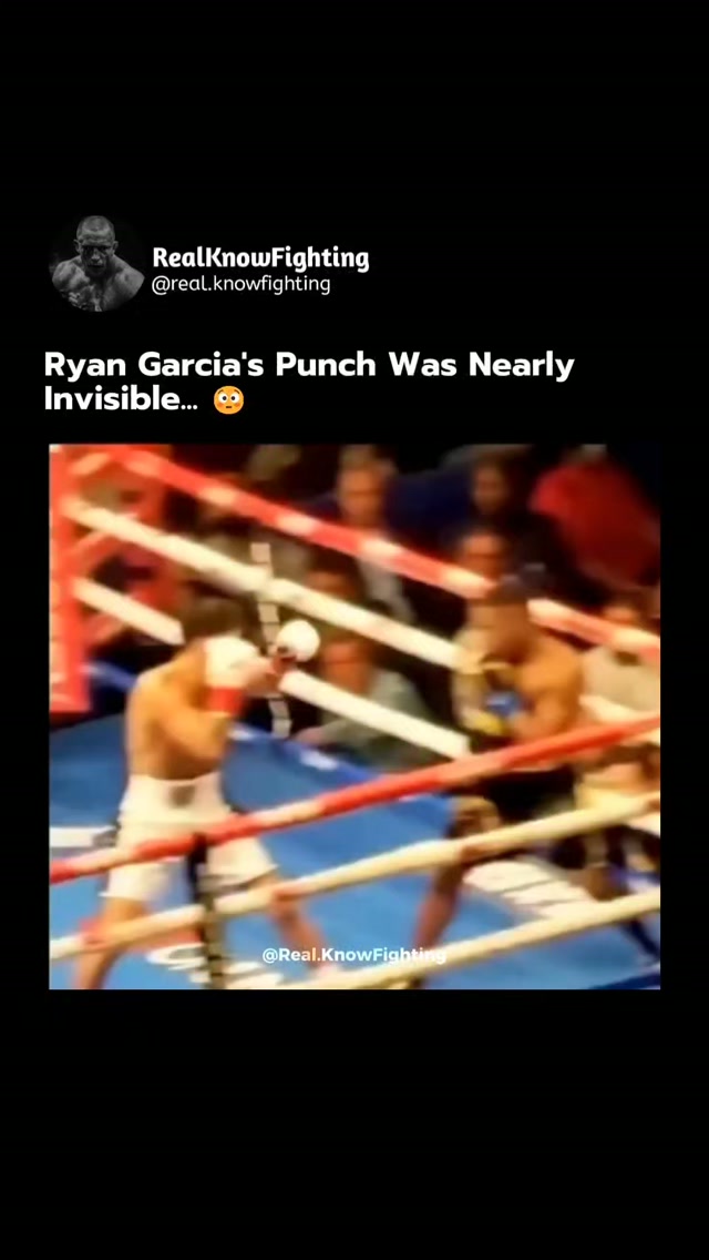 Ryan Garcia's Nearly Invisible Punc...