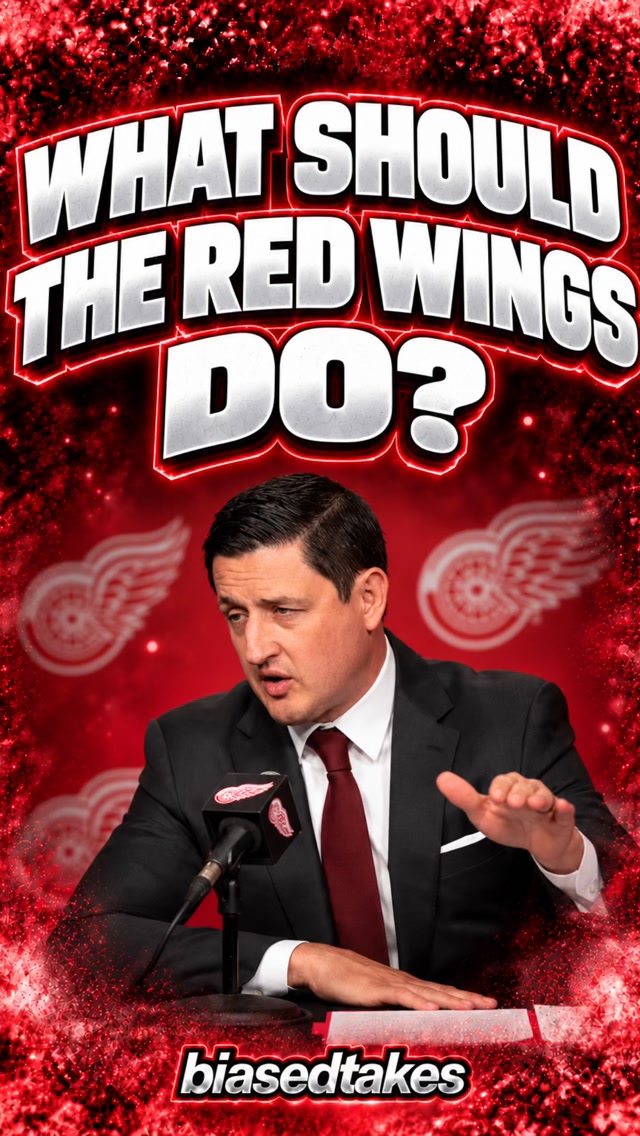 What should the Red Wings do as a G...