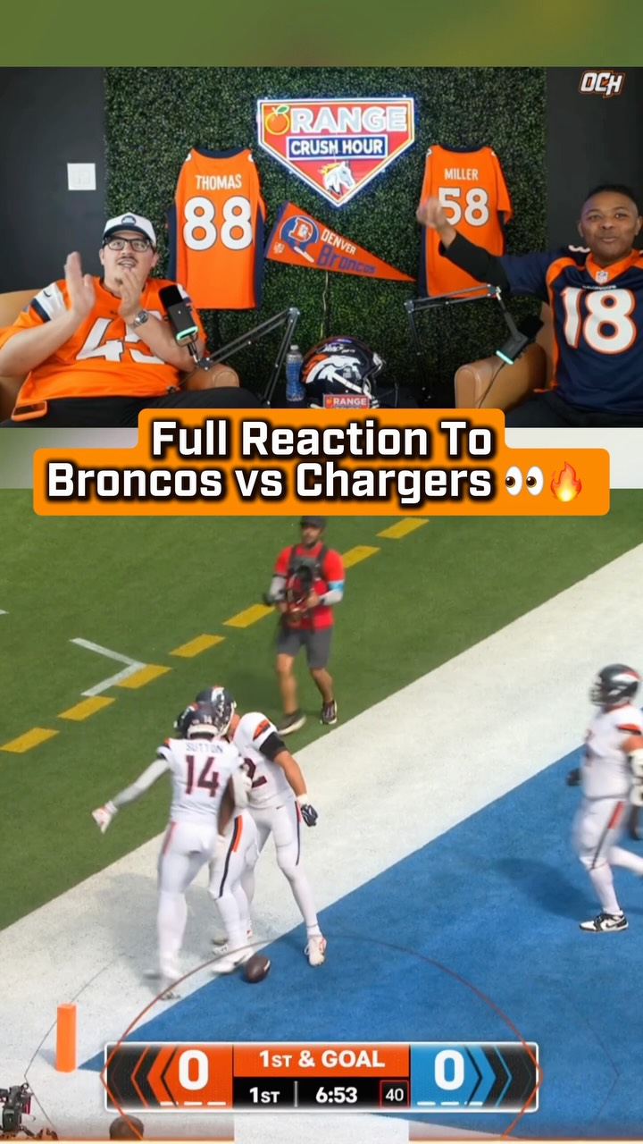 Broncos vs Chargers Game Reaction