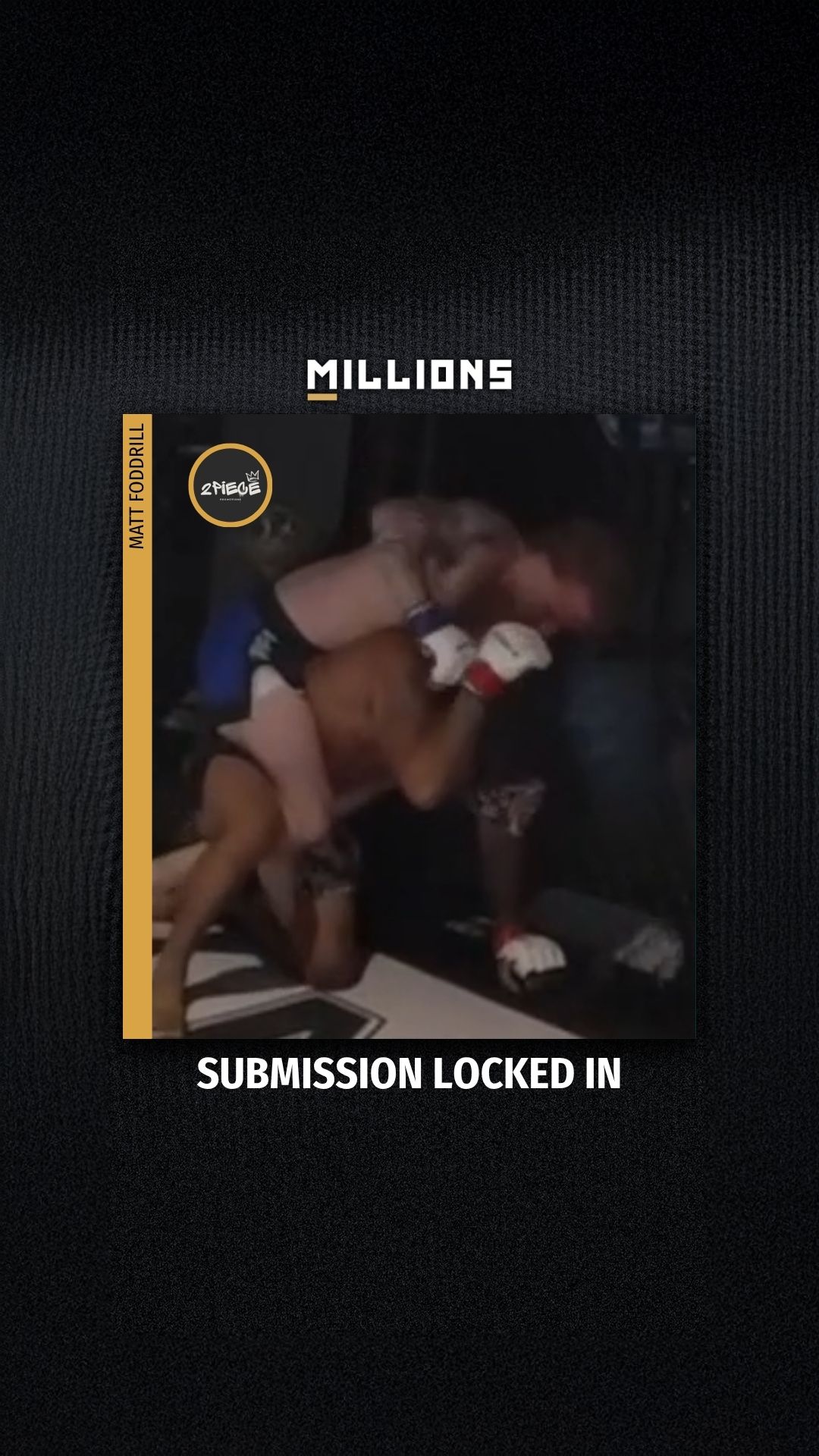 Matt Foddrill: Submission Locked In... on MILLIONS Matt Foddrill: Submission Locked In...