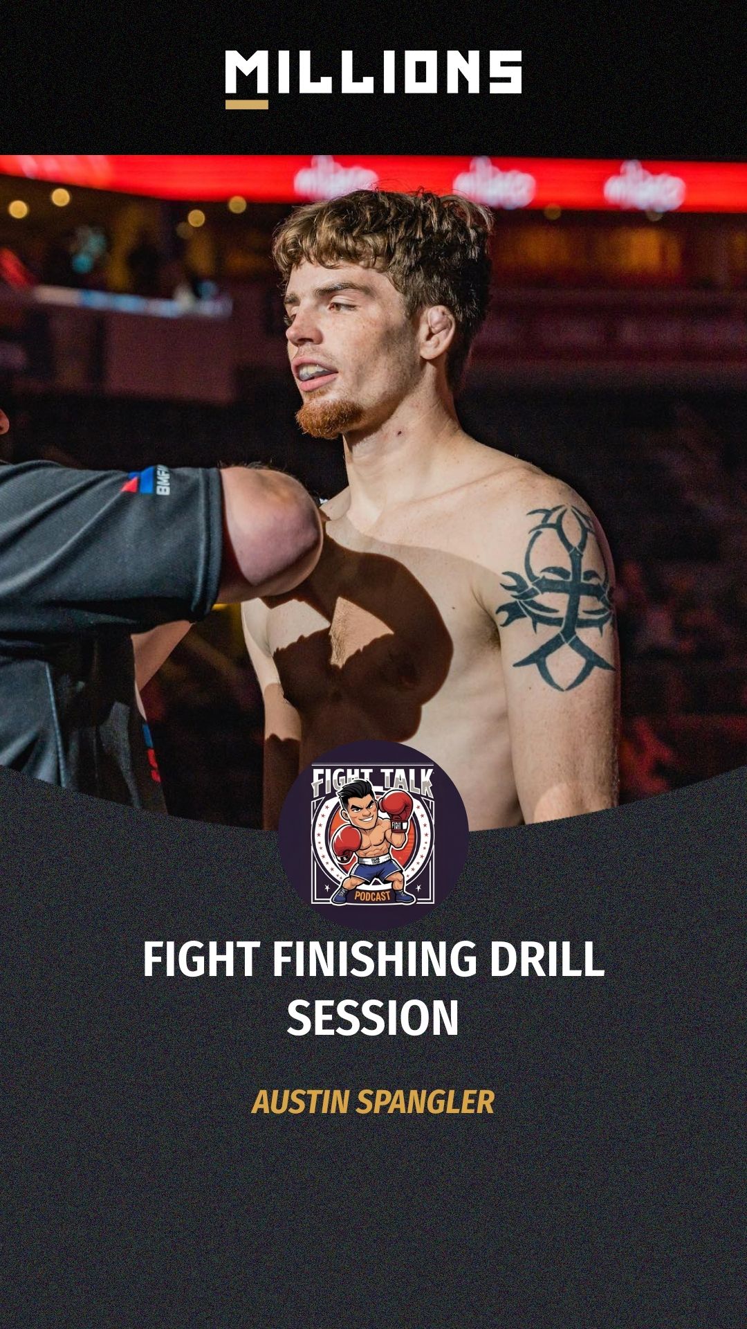 Austin Spangler: Fight Finishing Dr... on MILLIONS Austin Spangler: Fight Finishing Dr...