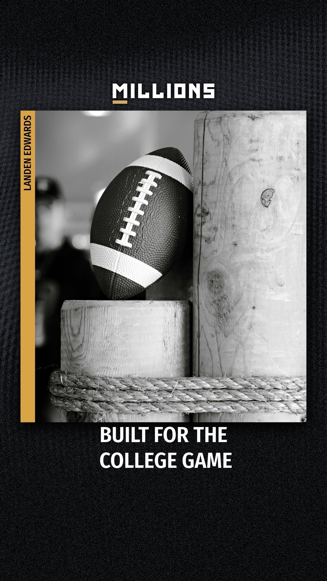Landen Edwards: Built For The Colle... on MILLIONS Landen Edwards: Built For The Colle...