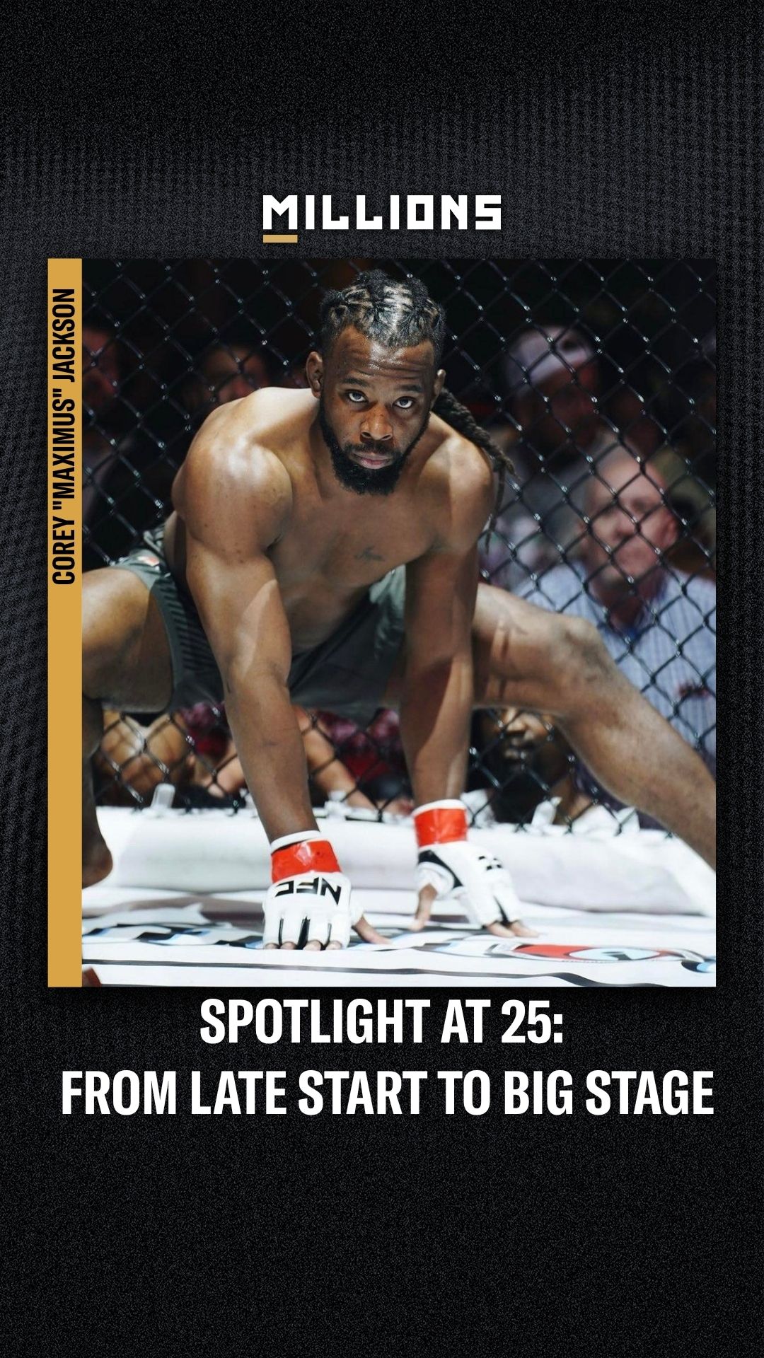 Corey "Maximus" Jackson: Spotlight At 25: From Late Start To Big Stage ...