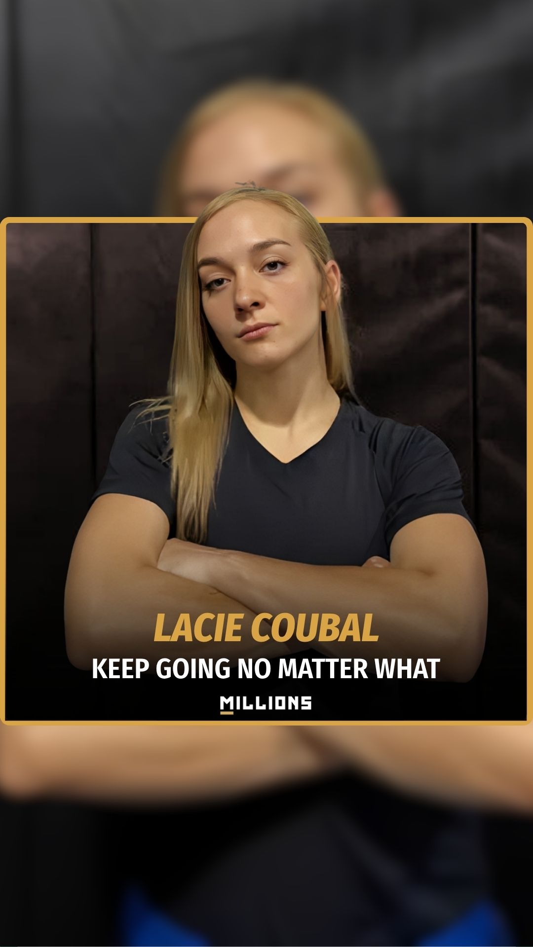 Lacie Coubal: Always Strive For Mor...