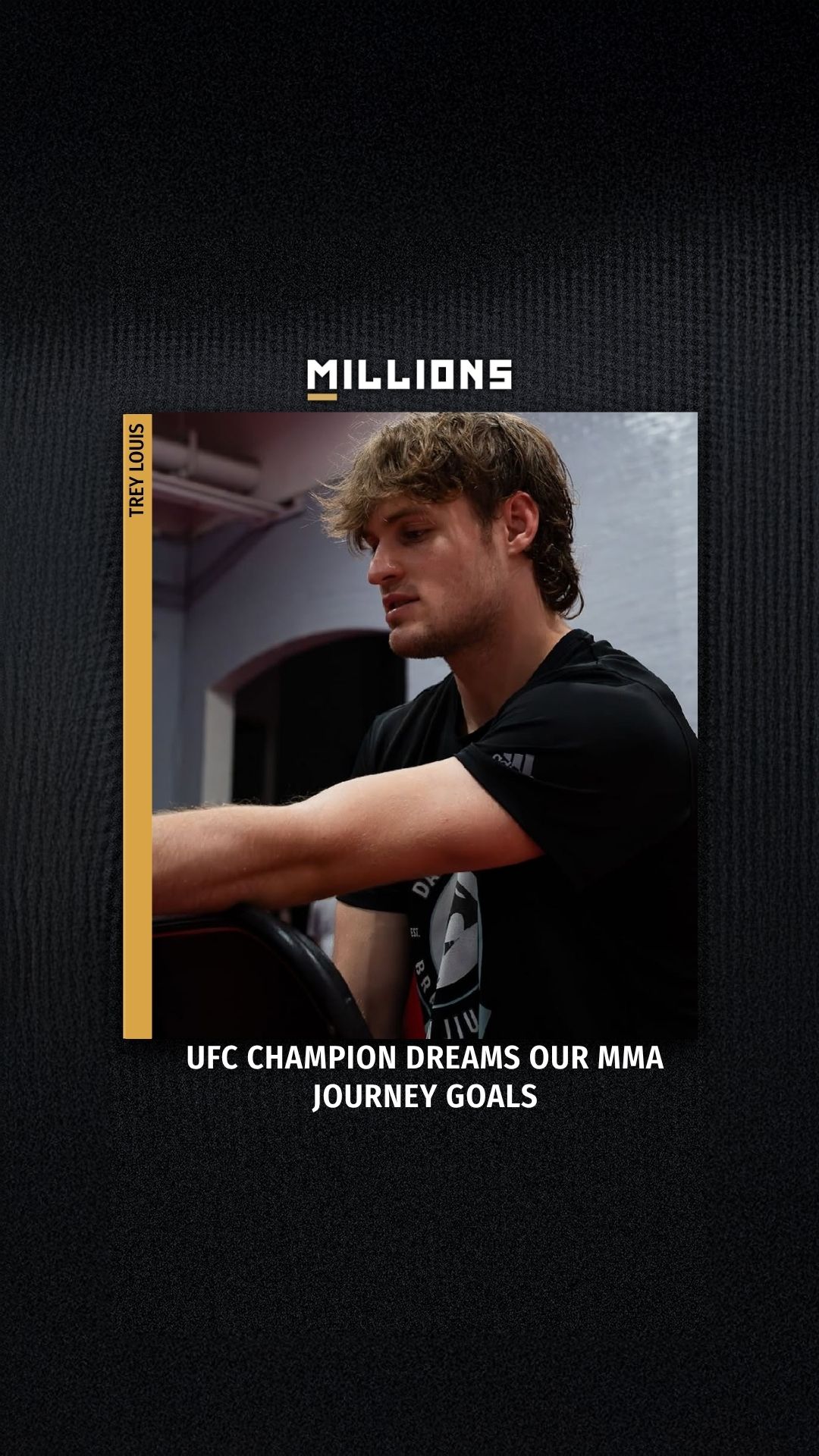 Trey Louis: UFC Champion Dreams Our... on MILLIONS Trey Louis: UFC Champion Dreams Our...