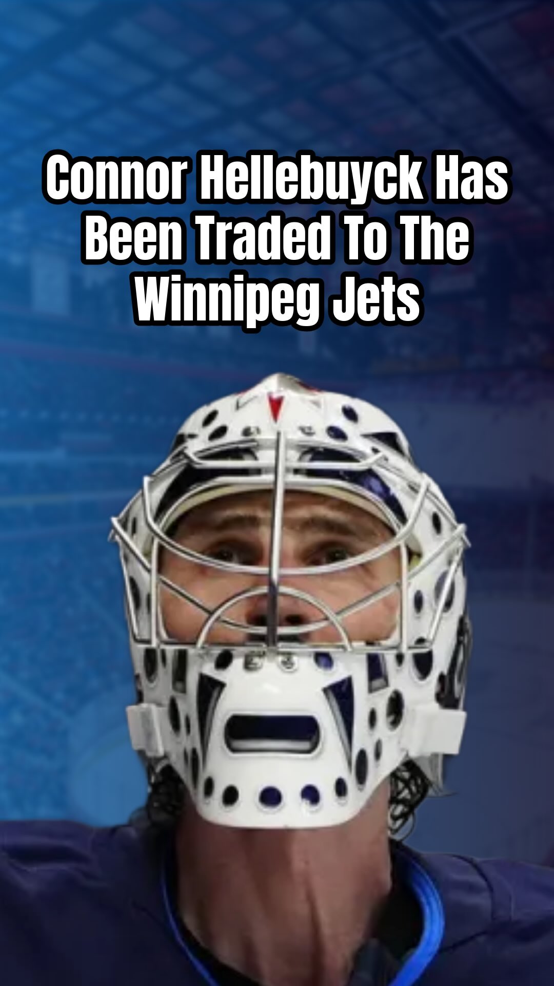 Connor Hellebuyck traded to the Win...
