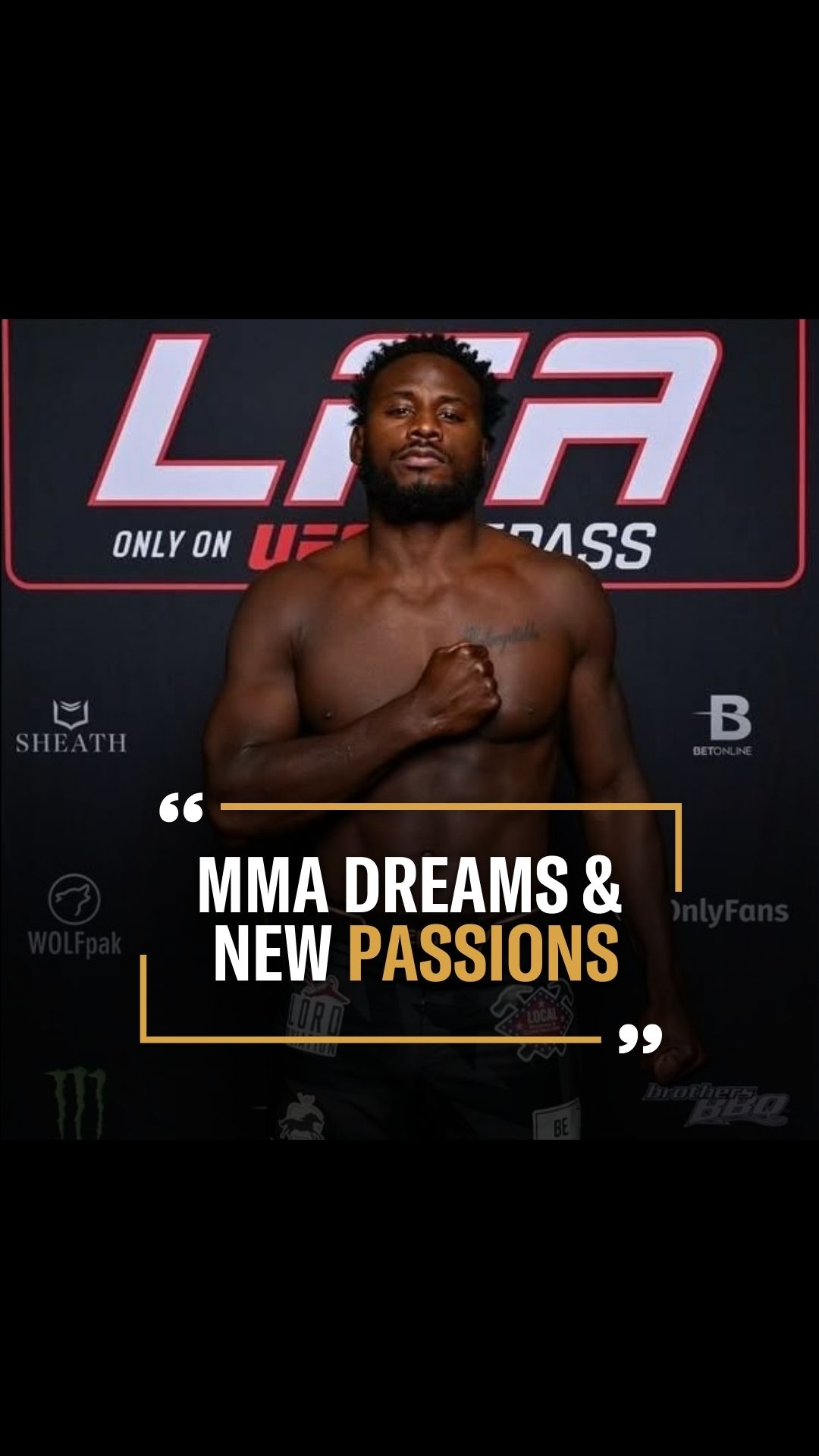 Chauncey Foxworth: MMA Dreams & New...