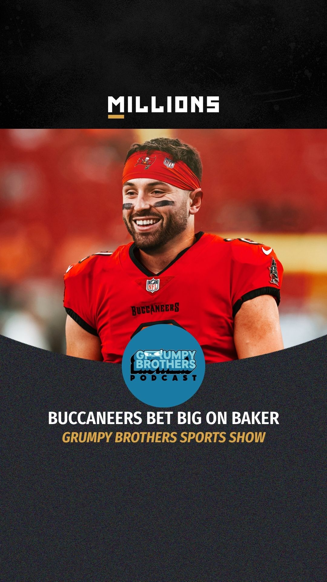 Grumpy Brothers Sports Show: Buccan... on MILLIONS Grumpy Brothers Sports Show: Buccan...