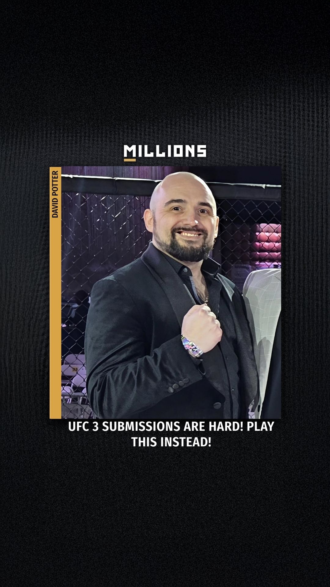 David Potter: UFC 3 Submissions Are... on MILLIONS David Potter: UFC 3 Submissions Are...