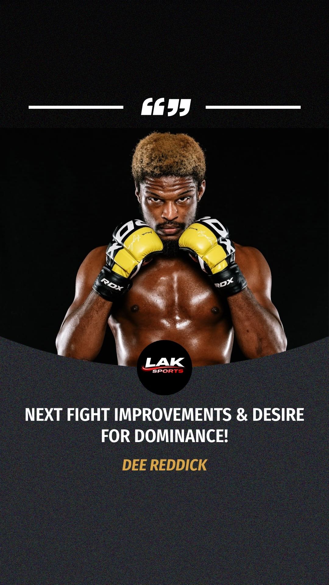 Dee Reddick: Next Fight Improvement...