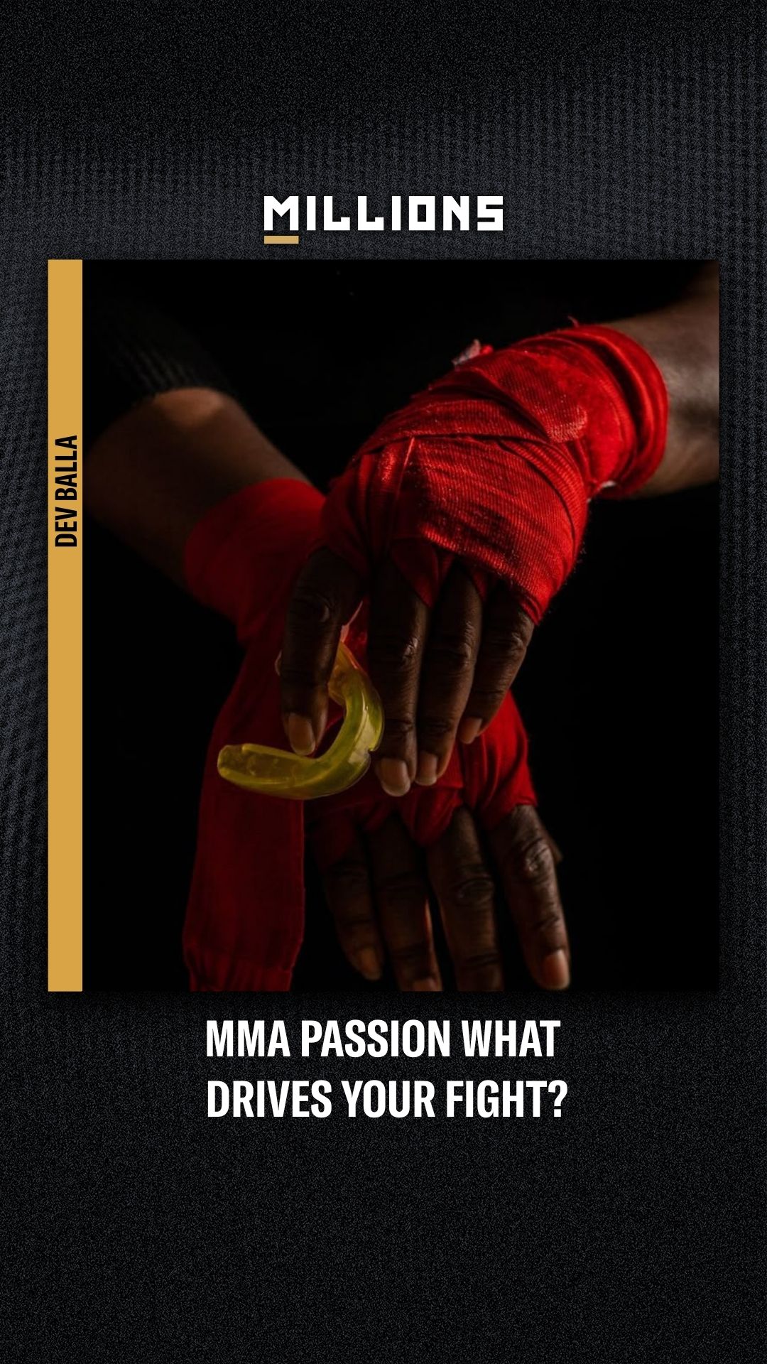 Dev Balla: MMA Passion What Drives ...