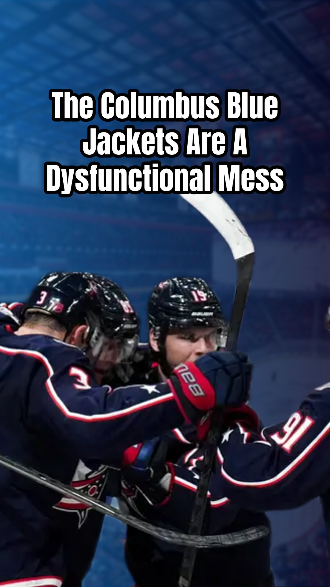 The Columbus Blue Jackets Are A Dys...