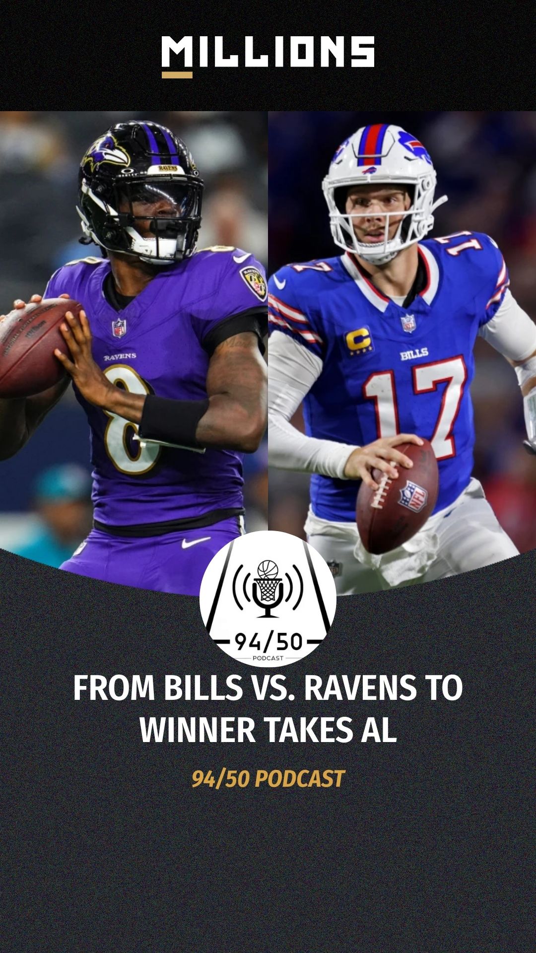 94/50 Podcast: From Bills Vs. Raven...