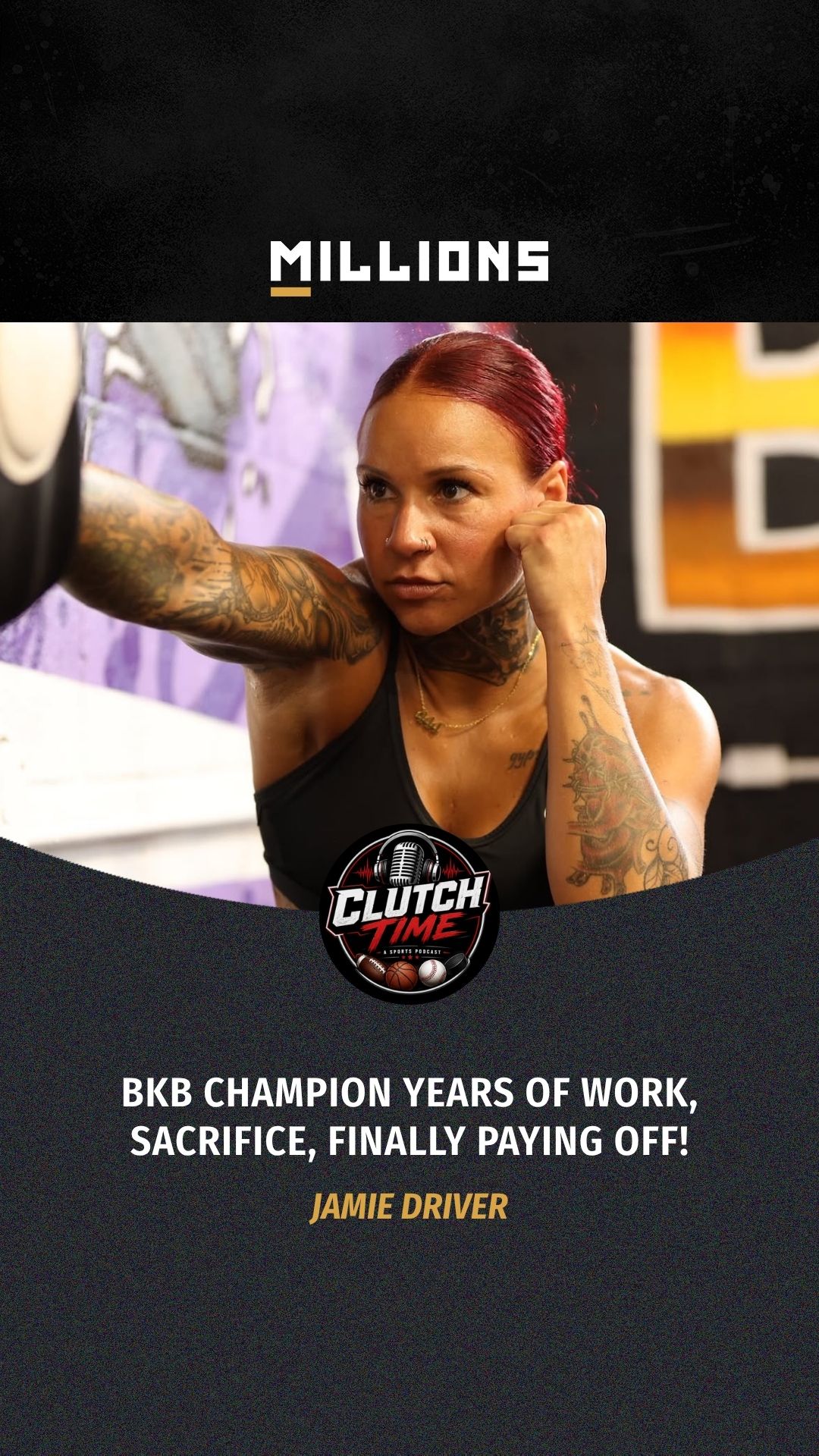 Jamie Driver: BKB Champion Years of... on MILLIONS Jamie Driver: BKB Champion Years of...