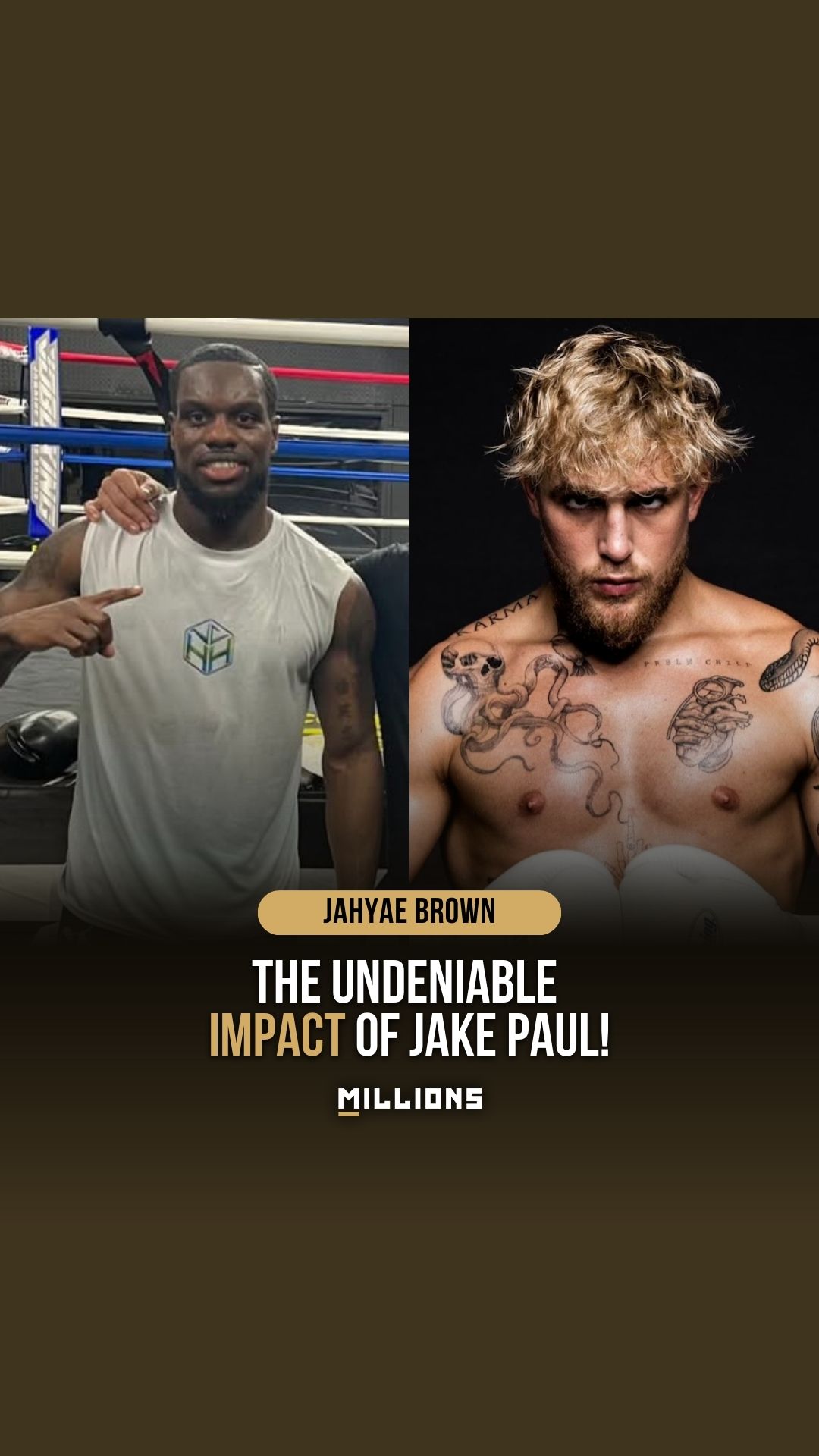Jahyae Brown: Jake Paul's Impact on...