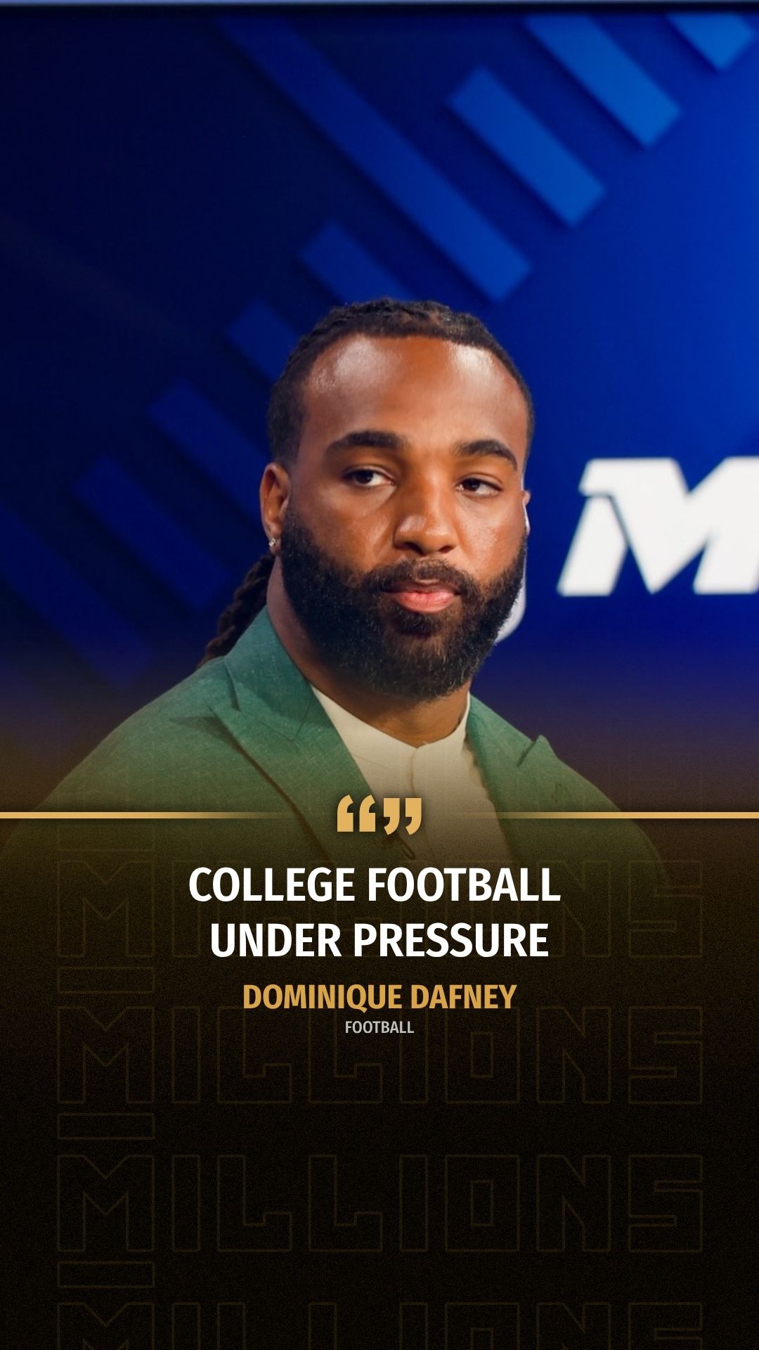 Dominique Dafney: College Football ... on MILLIONS Dominique Dafney: College Football ...